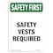 Signmission OSHA SAFETY FIRST Sign, Safety Vests Required, 10in X 7in Decal, 7" W, 10" H, Portrait OS-SF-D-710-V-11361 - alternate 1